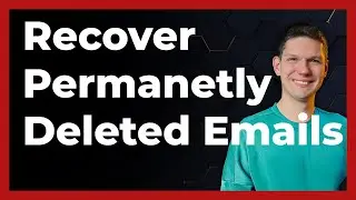 How to Recover Permanently Deleted Emails from Gmail