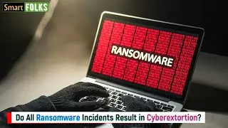 Cyber Extortion vs. Ransomware (What's the Difference?)