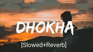 Dhokha ll Emotional Rollercoaster: Arijit Singh's Heart-wrenching song ll Tera Name Dhoka Rakhdu ll