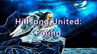 Found - Hillsong United