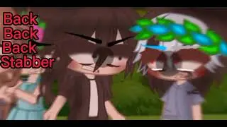 Backstabber💢💔||(Credits in description)||Sorry I'm fixated with the 5 season TwT