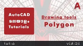 AutoCAD Malayalam tutorials || Part 6|| DRAWING TOOLS || POLYGON ||