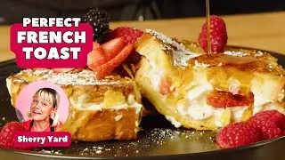 How to Make the PERFECT French Toast with a Pro Pastry Chef