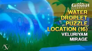 Water Droplet Puzzle Location (16) - Veluriyam Mirage | Genshin Impact