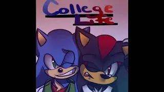 College Life Part 6 - Sonadow - Only