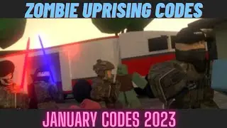 January 2023 Roblox Codes NEW SEASON 🔥 Roblox Zombie Uprising Codes
