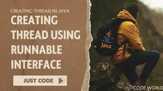Creating Thread using Runnable Interface in java || Java program to Create Thread Using Ruunable