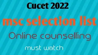 Msc Selection list || Online Counselling || Central University of Punjab ||