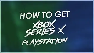 How to Buy Xbox Series X and PlayStation 5 ( 4 Tips, Tricks, and Applications)