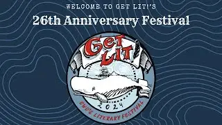 Welcome to Get Lit! Festival 2024