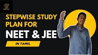 NEET & JEE Study Plan Step-by-Step in Tamil | Strategy Used by Toppers!