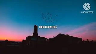 Grupo Frontera - No se va (Letra_Lyrics