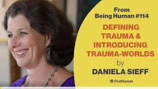 Defining Emotional Trauma & Introducing Trauma Worlds