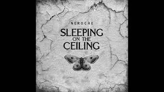 Neroche - Straight Out The Basement