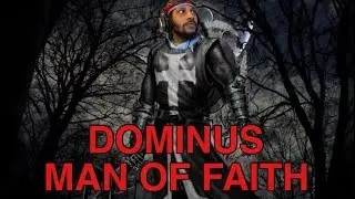 Lvl 49 - Dominus - Man of Faith