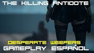 The Killing Antidote |-Early Access, Llorona desesperada | Gameplay ESPAÑOL