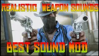 Red Dead Redemption 2 *NEW* Realistic Weapon Sound Mod Showcase *NEW MOD*