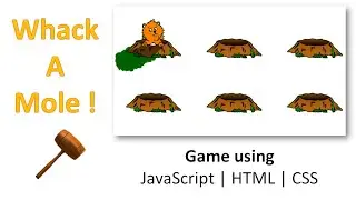 Whack a mole game in JavaScript || HTML || CSS || Beginner level game