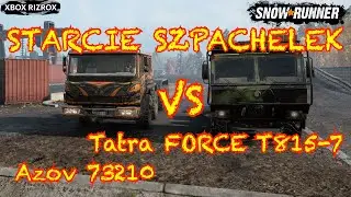Snowrunner Starcie Szpachelek Azov 73210 vs Tatra FORCE T815-7 🇵🇱