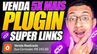 Plugin Super Links: GANHE DE 3 A 6 MIL REAIS POR MÊS COMO AFILIADO | ESTRUTURA PRÓPRIA DE AFILIADO