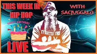 (Birthday Edition) This Week In Hip Hop 10-06-23