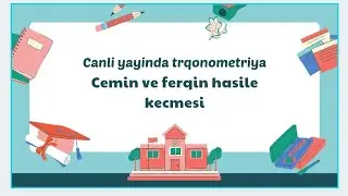Cemin ve ferqin hasile cevrilmesi.movzu ve Test toplusu birlikde.