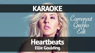 Ellie Goulding - Heartbeats (Karaoke)