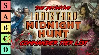 Innistrad Midnight Hunt — The Definitive Commander Tier List | Magic the Gathering
