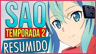 Resumen SAO 2 | Sword Art Online Temporada 2 #Resumido