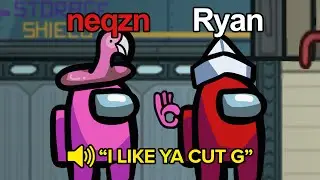 i like ya cut g PROXIMITY CHAT Among Us