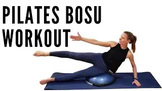 PILATES BOSU WORKOUT (ABS & LOWER BODY)