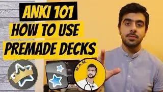Anki 101 - How to use Premade decks ft. 