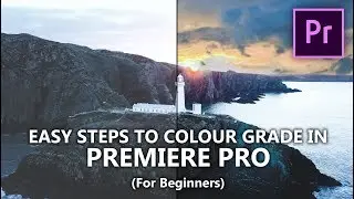Colour grade your footage in Premiere Pro in a few easy steps (Tutorial)