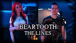 Beartooth - The Lines (Cover)