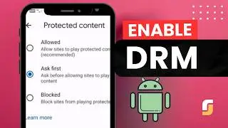 How To Enable DRM In Android | Step-by-Step Guide