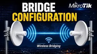 27- MikroTik Bridge Configuration & Wireless Bridging Explained | MTCNA Full Course in Pashto #27