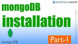 1. Mongo DB installation Tutorial |  Mongo DB Tutorial | MongoDB Compass Installation- Acesoftech
