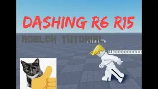 Roblox studio r6/r15 dash skill tutorial.
