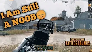 I AM STILL A NOOB x FIND A WAY OUT (NCS)  | TYSON | PUBG MOBILE