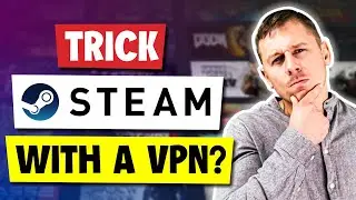 Can You Outsmart Steam With a VPN? Find Out Now!