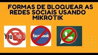 Bloqueio Redes Sociais e APP com o MikroTik -TLS Host