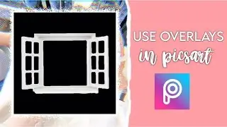 how to use overlays in picsart