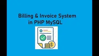Billing & Invoicing System in PHP MySQL Free Code