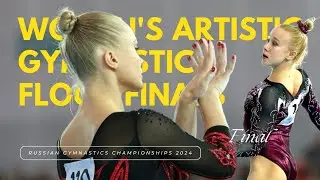 Women's Artistic Gymnastics Floor Finals | Russian Gymnastics Championship 2024