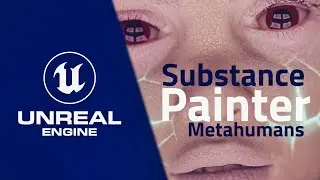 Custom Metahumans - Substance Painter - Unreal Engine 5