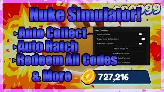 Nuke Simulator Script • Auto Farm • Auto Hatch And More [Roblox 2022]