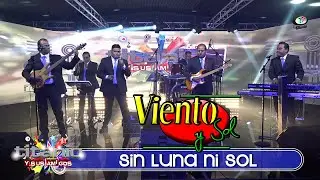 Grupo Viento y Sol - Sin Luna ni Sol (Video Oficial)