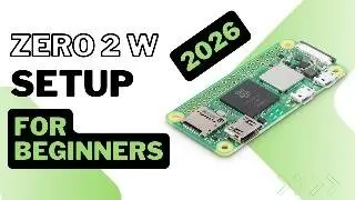 How to setup a Raspberry Pi Zero 2 W in 2026 ?