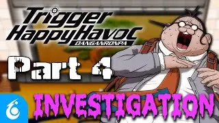 We Play DANGANRONPA! 004 - Chapter 1 | To Survive | TTV Nerfed!