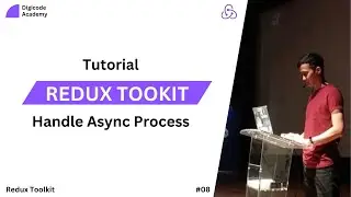 Redux Toolkit - 08 - Handle Async Process (Bahasa Indonesia)
